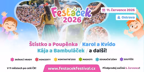 Fes\u0165\u00e1\u010dek Festival 11.7. 2026 OSTRAVA
