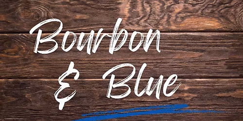 Bourbon & Blue - A Celebratory Launch
