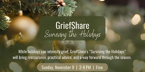 Grief Share - Surviving the Holidays
