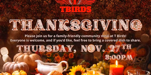 T BirdsThanksgiving Meal