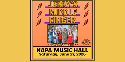 Jerry's Middle Finger | The Ballroom at Napa Music Hall