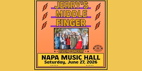 Jerry's Middle Finger | The Ballroom at Napa Music Hall