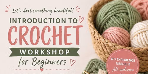 Introduction to crochet, beginners 1 day workshop.