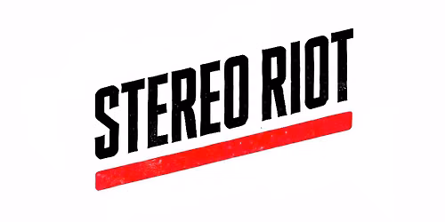 STEREO RIOT at The Celtic Ray 8\/7\/26 8pm