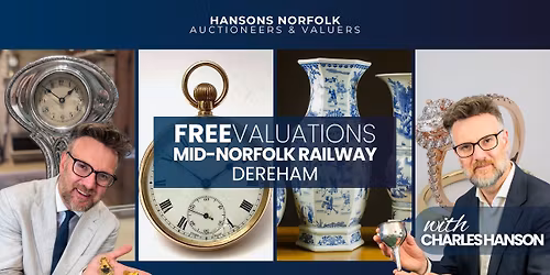 Dereham Valuation Day | Gold, Silver, Jewellery & Antiques |  Mid-Norfolk Railway