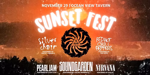 (85% SOLD OUT!) - SUNSET FEST "Northern Grunge" - Tribute Band Festival | Ocean View Tavern