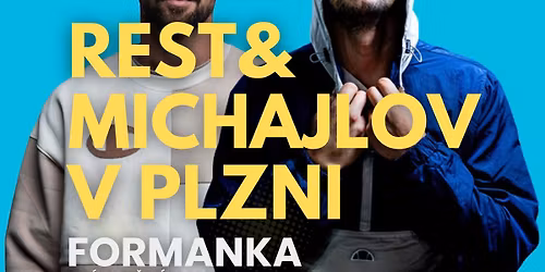 Rest a Michajlov v Plzni