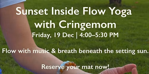 Sunset Inside Flow Yoga with Cringemom
