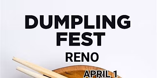 Dumpling Fest Reno