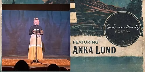 Spoken Word Open Mic - Feature Anka Lund - The Way Forward