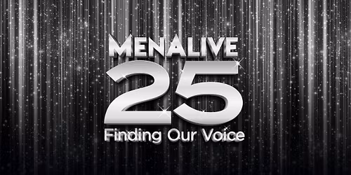 MenAlive 25: Finding Our Voice