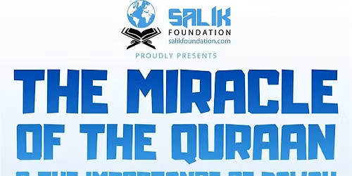Salik Foundation: The Miracle of the Quran