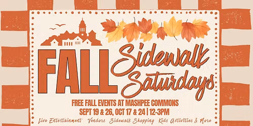 Fall Sidewalk Saturdays at Mashpee Commons