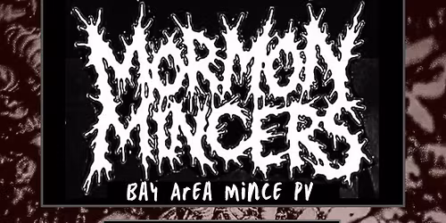 BROKEN TRIANGLE BOOKING PRESENTS: MORMON MINCERS, iGNIT, RADICAL APES,BRAIN DEAD REJECTS