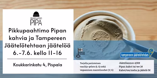Pipan kahvia ja Tampereen j\u00e4\u00e4tel\u00f6tehtaan j\u00e4\u00e4tel\u00f6\u00e4