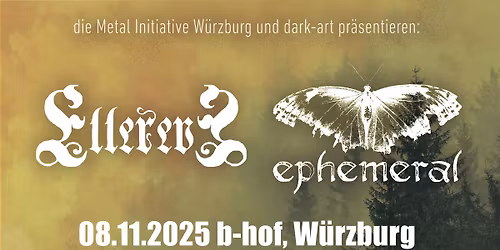 Ellereve und Ephemeral in W\u00fcrzburg