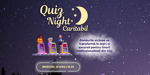 \ud83c\udf89 Quiz Night Caritabil | 10 iunie | Flying Circus, Cluj