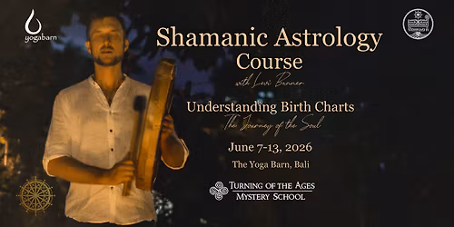 YTT | Shamanic Astrology Course | Levi Banner | June 7th - 13th