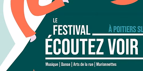 Festival Ecoutez Voir ! \u00e0 Poitiers sud