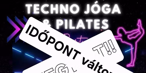Techno J\u00f3ga & Pilates  MEGTELT!!!