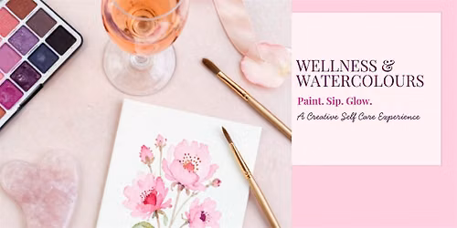 Wellness & Watercolours with Nat & Laura