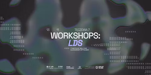 WORKSHOPS: LDS