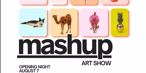Mashup Art Show at The Art Hunger Gallery