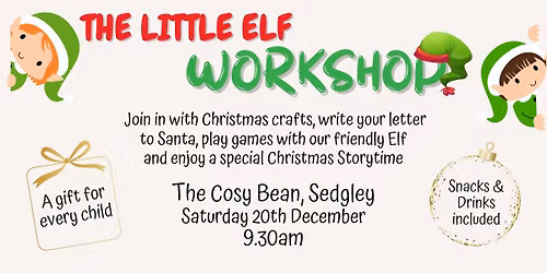 The Little Elf Workshop - SPECIAL CHRISTMAS EVENT