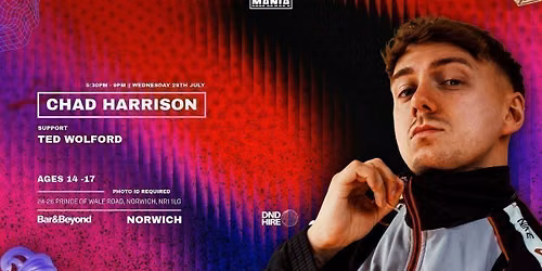 Mania U18: Norwich + Chad Harrison