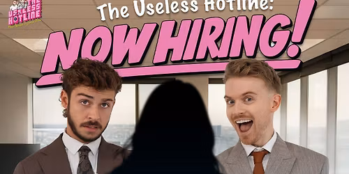 The Useless Hotline: Now Hiring!