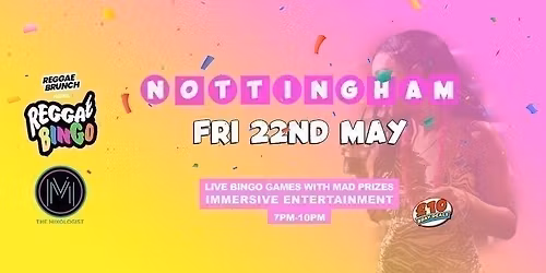 Reggae Bingo - Nottingham - Fri 22nd May