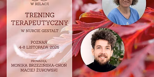 Trening terapeutyczny w nurcie gestalt z elementami pracy poprzez cia\u0142o (50h)