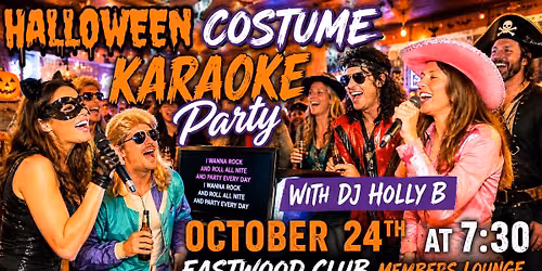 \ud83c\udfa4 \ud83d\udc7b \ud83c\udf83 Halloween Costume Karaoke with Holly B guests welcome \ud83c\udfa4