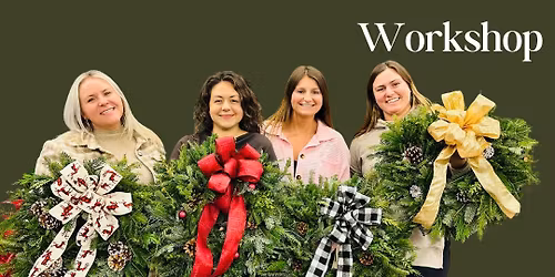 SOLD OUT Winter Wreath Workshop