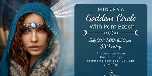 Goddess Circle with Pam Bzoch - This Month - Minerva
