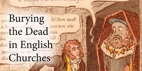 What lies beneath? Burying the Dead in English Churches
