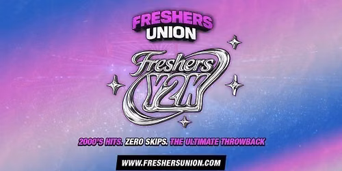 FRESHERS Y2K PARTY \u2728- FALMOUTH FRESHERS | \u00a31 TICKETS!