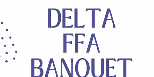 Delta FFA Banquet