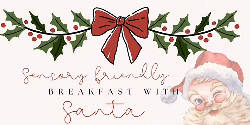 Sensory friendly breakfast with Santa