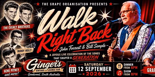Walk Right Back - Songs of Everly Bros, Buddy Holly and more