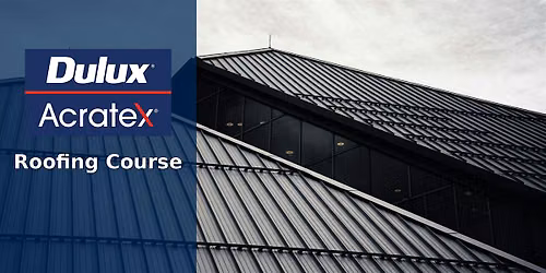 Dulux\u00ae Roofing Training Course