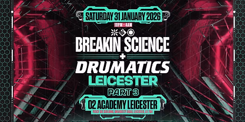 Breakin Science x Drumatics Leicester | Drum & Bass All Night