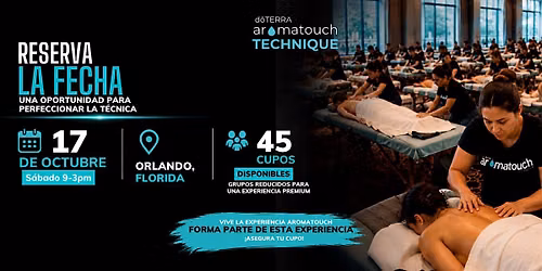 AromaTouch Tour Orlando 2026 | Certificaci\u00f3n con Dr. C\u00e9sar Rey