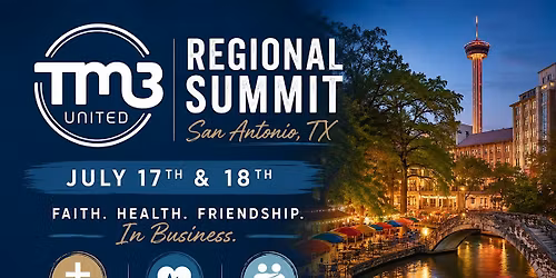 TM3 Regional Summit - San Antonio, TX