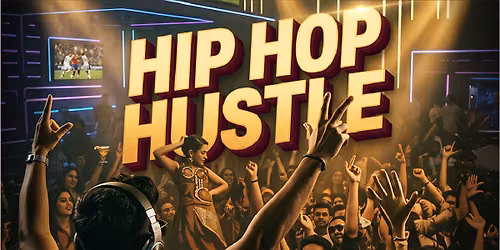 Hip Hop Hustle at Aufside