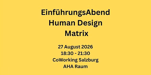 Human Design Matrix Club | Einf\u00fchrungsAbend