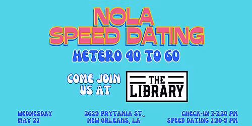 5\/27 - NOLA Speed Dating @ The Library