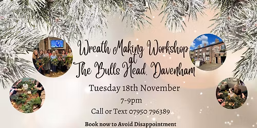 Christmas Wreath Making at The Bulls Head Davenham