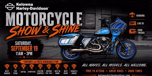 Kelowna H-D\u00ae Motorcycle Show & Shine