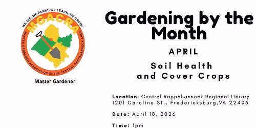 Gardening by the Month: Soil Health and Cover Crops